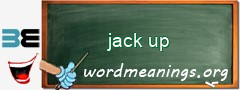 WordMeaning blackboard for jack up